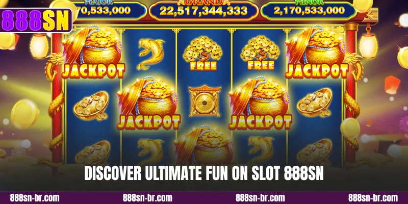 Discover ultimate fun on slot 888SN