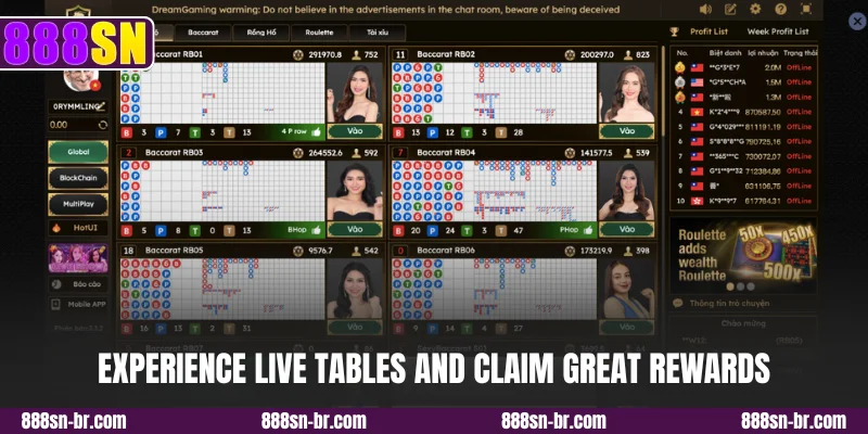 Experience live tables and claim great rewards