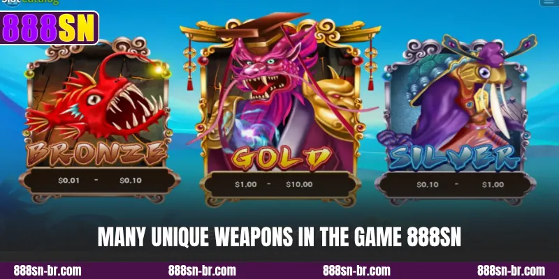 Many unique weapons in the game 888SN