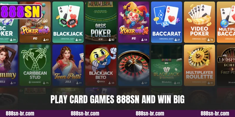 Play card games 888SN and win big