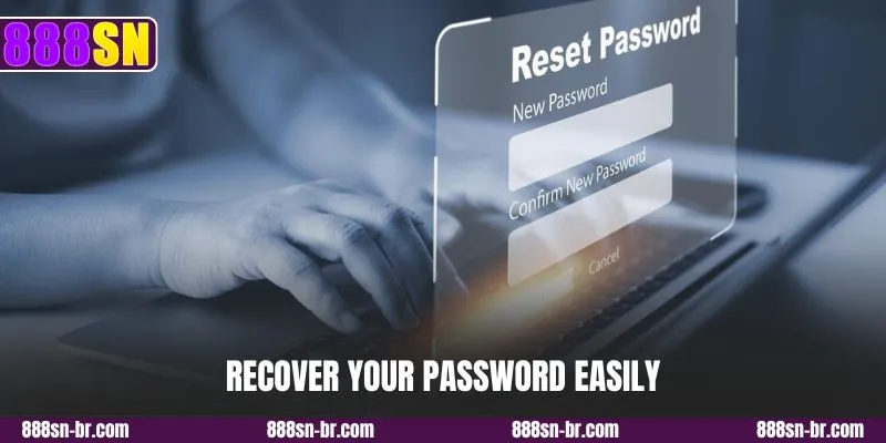 Recover your password easily
